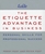 The Etiquette Advantage in Business : Personal Skills for Professional Success