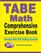 TABE Math Comprehensive Exercise Book: Abundant Math Skill Building Exercises