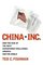 China, Inc. : How the Rise of the Next Superpower Challenges America and the World