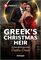 Greek's Christmas Heir (Harlequin Presents, No 4241)