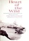 Heart of the Wild