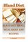 Bland Diet: Bland Diet Small Meal Ideas and Recipes(Nutritional Health Benefits and Uses of Bland Diet,Acid Reflux,Ulcers,Stomach Surgery,Gastrointestinal Disorders)