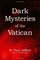 Dark Mysteries of the Vatican