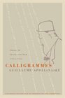 Calligrammes : Poems of Peace and War (1913-1916)