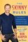 The Skinny Rules: The Simple, Nonnegotiable Principles for Getting to Thin