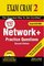 Network+ Certification Practice Questions Exam Cram 2 (Exam N10-003) (2nd Edition) (Exam Cram 2)