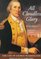 All Cloudless Glory, Volume One: The Life of George Washington (Life of George Washington, Vol 1)