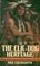 The Elk-Dog Heritage (Spanish Bit, Bk 2)