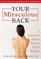 Your Miraculous Back: A Step-by-step Guide to Relieving Neck & Back Pain