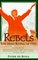 Rebels : The Irish Rising of 1916