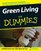 Green Living For Dummies (For Dummies (Home & Garden))