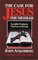 The Case for Jesus the Messiah: Incredible Prophecies That Prove God Exists