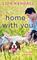 Home with You (A Silverlake Ranch Novel)