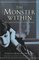 The Monster Within: Facing an Eating Disorder