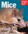 Mice (Complete Pet Owner's Manual)