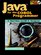 Java for the COBOL Programmer (SIGS: Advances in Object Technology)