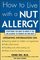 How to Live with a Nut Allergy