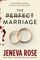 The Perfect Marriage