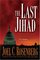 The Last Jihad (Political Thrillers, Bk 1)