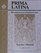 Prima Latina: Introduction to Christian Latin (Classical Trivium Core Series)