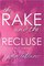The Rake and The Recluse: A Tale of Two Brothers (Lords of Time, Bk 1)