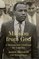 A Mission from God: A Memoir and Challenge for America