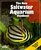 The New Saltwater Aquarium Handbook