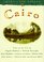 Cairo: Tales of the City (Chronicles Abroad)