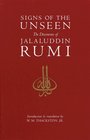 Signs of the Unseen : The Discourses of Jalaluddin Rumi
