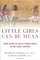 Little Girls Can Be Mean: Four Steps to Bully-proof Girls in the Early Grades