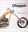 Art of the Chopper