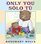 Only You/Solo Tu