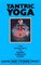 Tantric Yoga: The Royal Path to Raising Kundalini Power