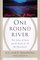 One Round River: The Curse of Gold and the Fight for the Big Blackfoot