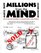Millions from the Mind: How to turn your invention--or someone else's--into a fortune