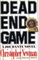 Dead End Game