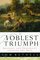 The Noblest Triumph: Property and Prosperity Through the Ages