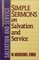 Simple Sermons on Salvation and Service (Simple Sermons)