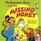 The Berenstain Bears and the Missing Honey (Berenstain Bears)