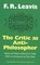 The Critic as Anti-Philosopher