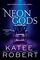 Neon Gods (Dark Olympus, Bk 1)