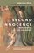 Second Innocence: Rediscovering Joy and Wonder: A Guide to Renewal in Work, Relationships, and Daily Life