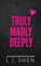 Truly, Madly, Deeply (Wickedly Yours, 1)