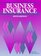 Business Insurance : 1997 Quick Reference Guide: What the New Legislation Means to You