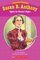 Susan B. Anthony: Fighter for Women's Rights (Easy Reader Biographies)