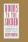 Doors to the Sacred: A Historical Introduction to Sacraments in the Catholic Church