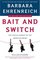 Bait and Switch: The 'Futile' Pursuit of the American Dream
