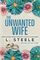 The Unwanted Wife: Nathan & Skylar's story. A Brother's Best Friend Marriage of Convenience Romance (The Davenports)