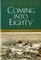 Coming into Eighty: New Poems