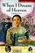 American Portraits: When I Dream Of Heaven (Jamestowns American Portraits)